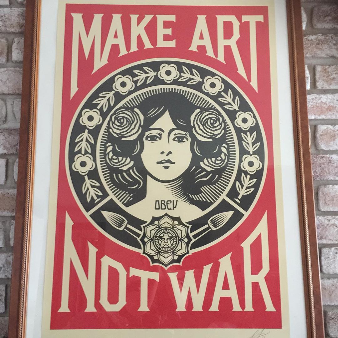 Shepard F Make Art Not War B3YbJkpnWtm