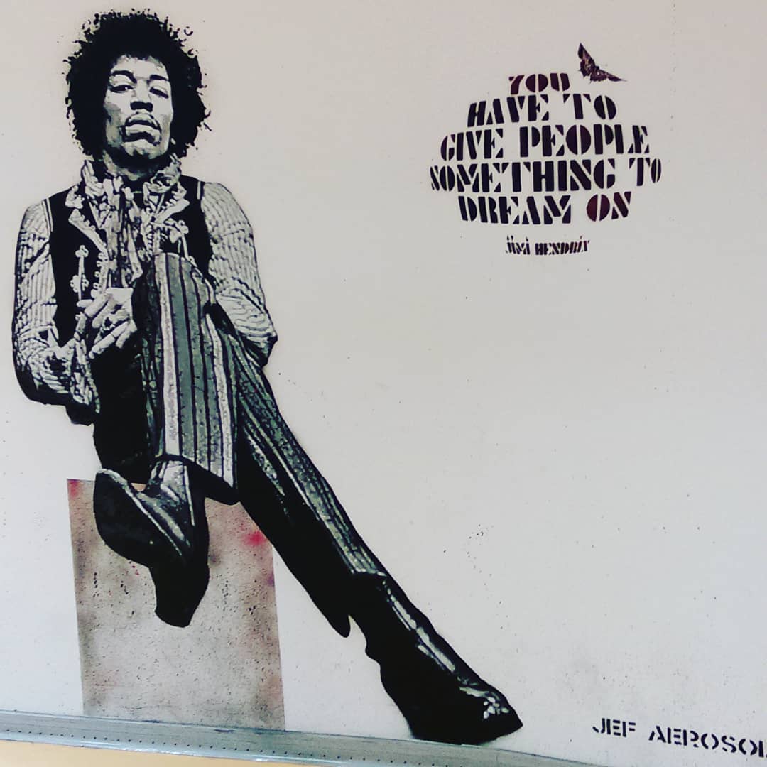 jeff aerosol You have to give poeple something to dream on Jimy Hendrix BpsaIWYF V1